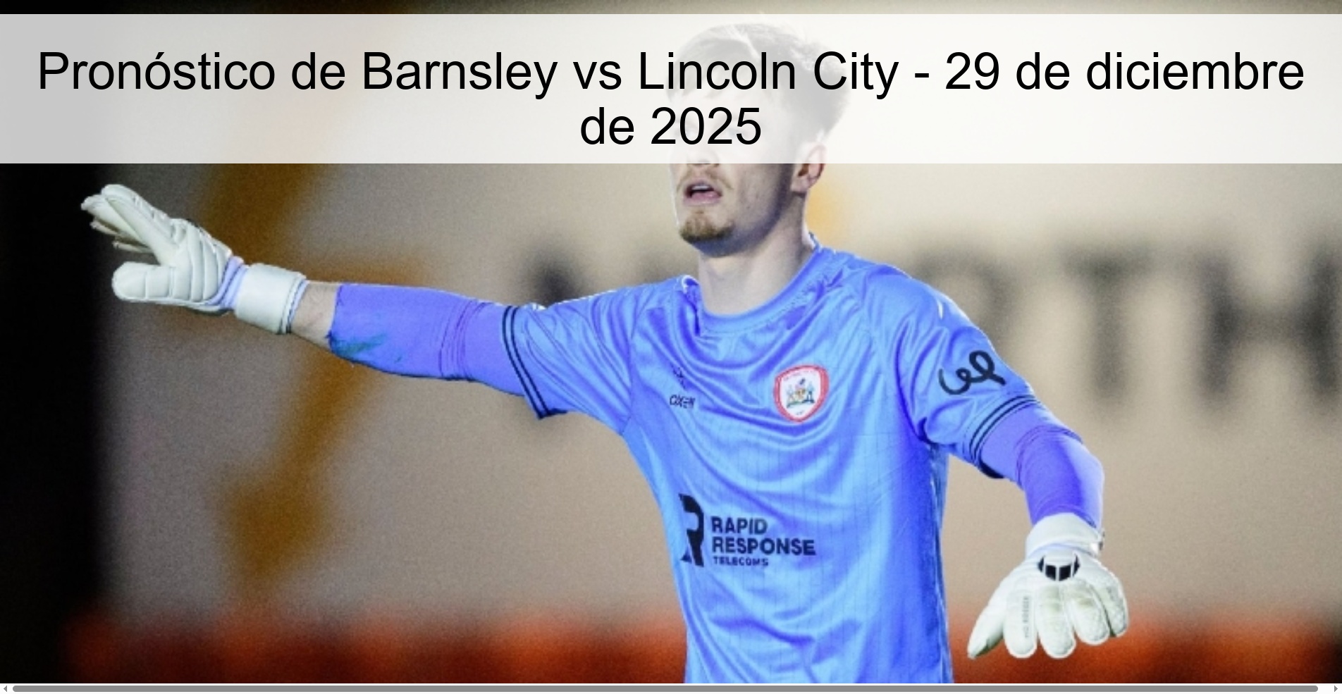 Pronóstico de Barnsley vs Lincoln City – 29 de diciembre de 2025