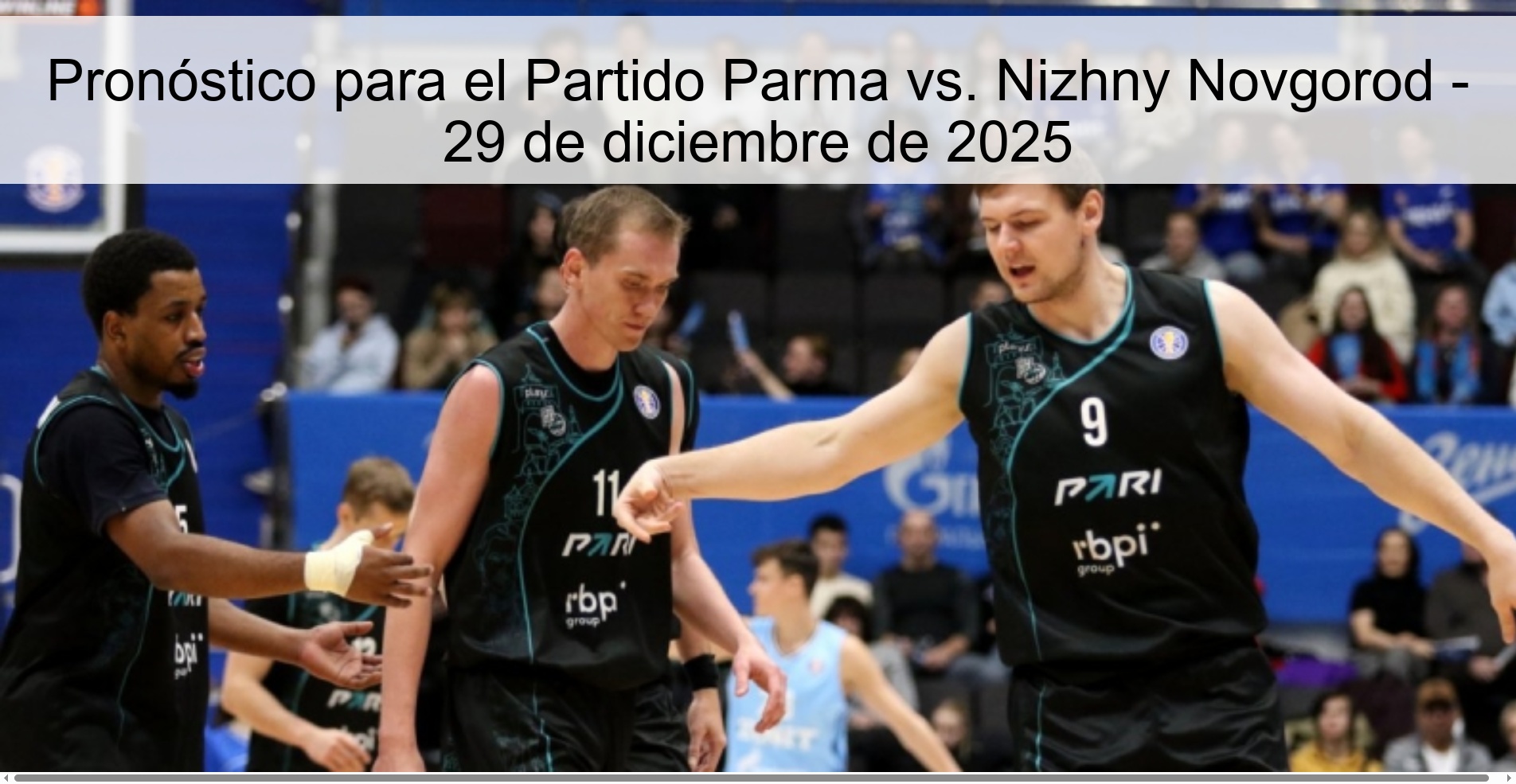 Pronóstico para el Partido Parma vs. Nizhny Novgorod – 29 de diciembre de 2025