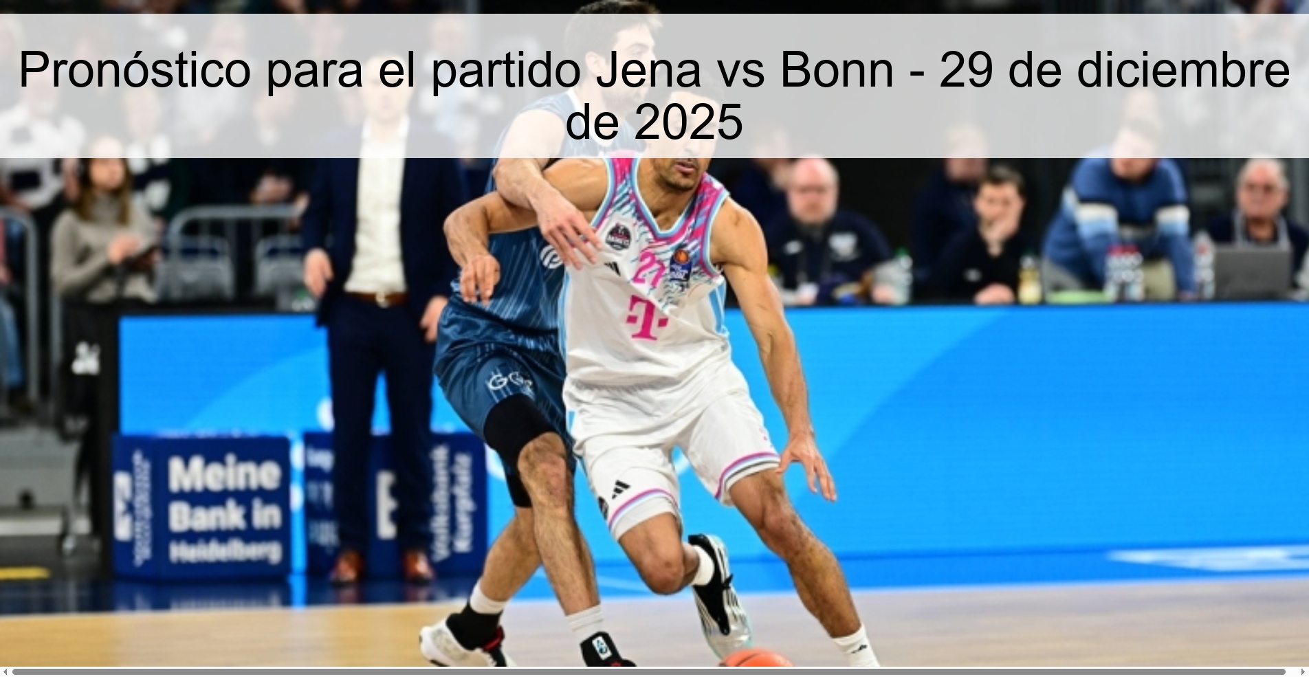 Pronóstico para el partido Jena vs Bonn – 29 de diciembre de 2025