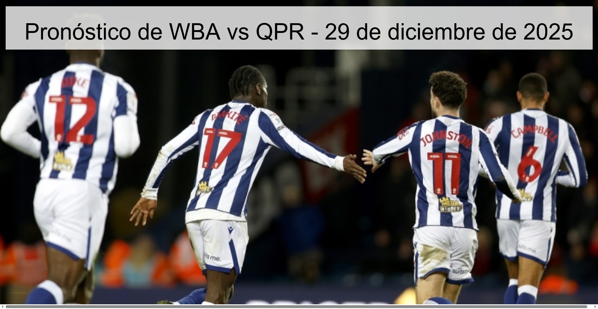 Pronóstico de WBA vs QPR – 29 de diciembre de 2025