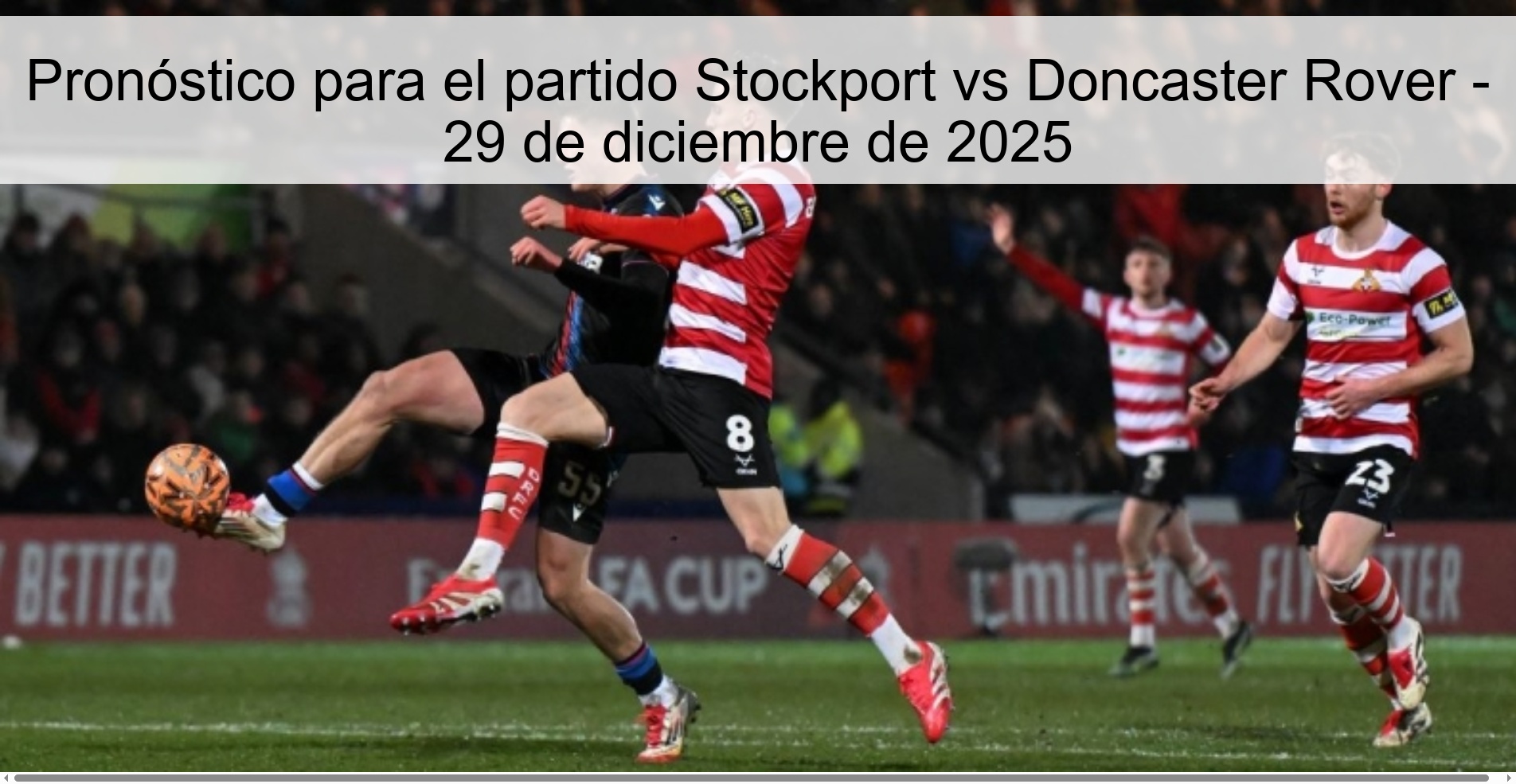 Pronóstico para el partido Stockport vs Doncaster Rover – 29 de diciembre de 2025