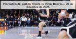 Pronóstico del partido Trieste vs Virtus