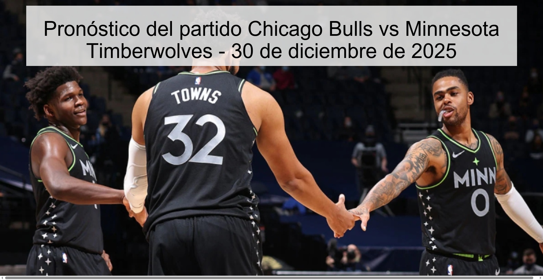 Pronóstico del partido Chicago Bulls vs Minnesota Timberwolves – 30 de diciembre de 2025