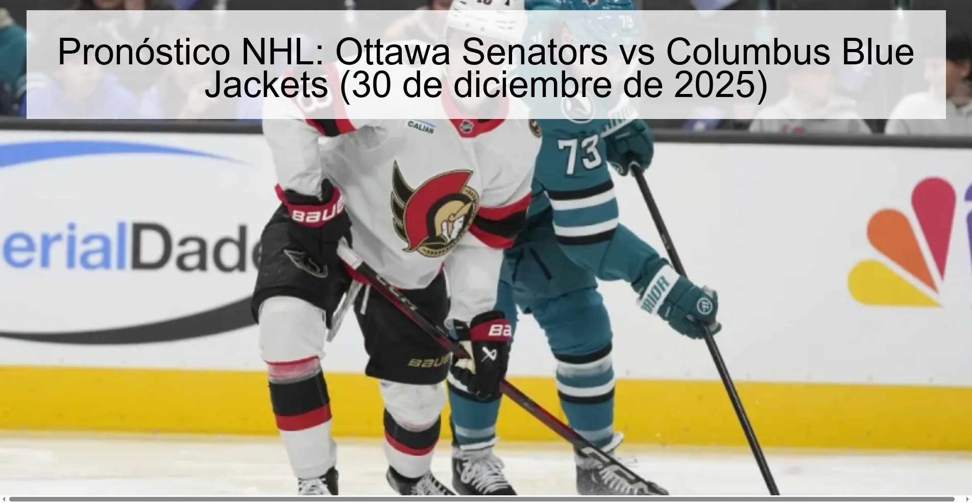 Pronóstico NHL: Ottawa Senators vs Columbus Blue Jackets (30 de diciembre de 2025)