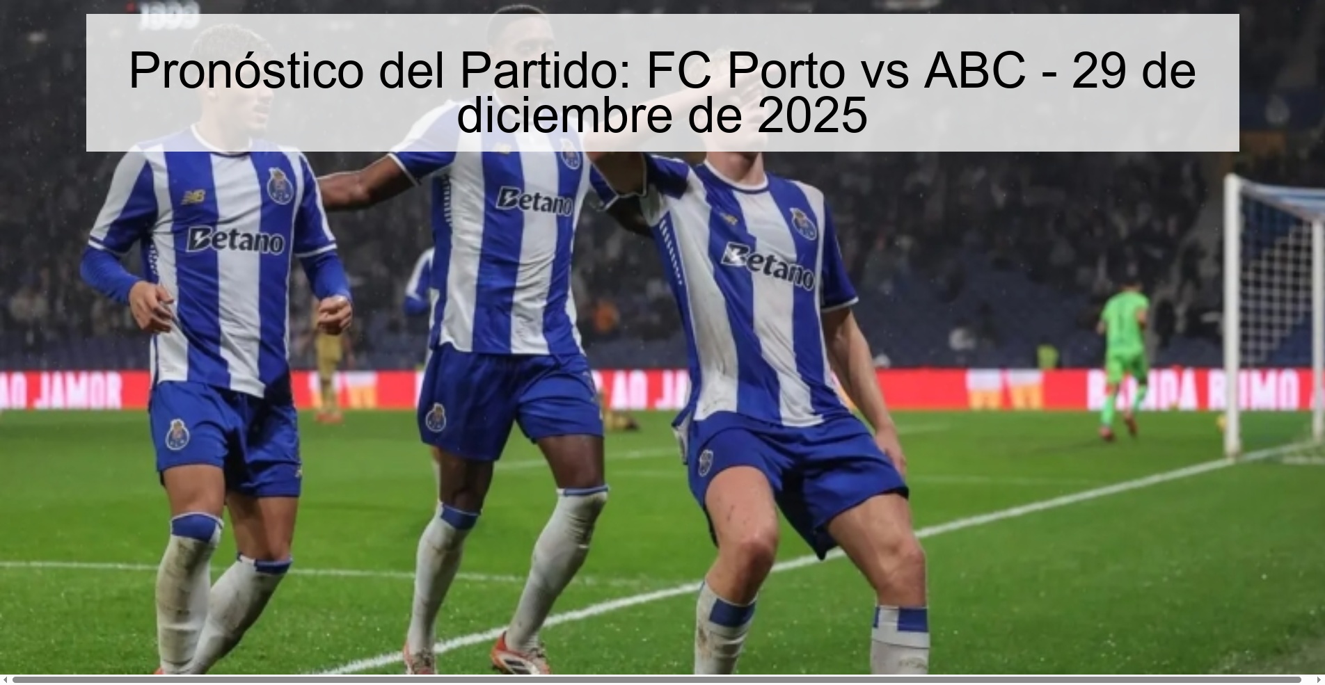 Pronóstico del Partido: FC Porto vs ABC – 29 de diciembre de 2025