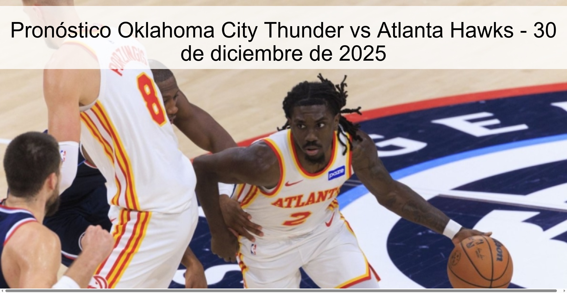 Pronóstico Oklahoma City Thunder vs Atlanta Hawks – 30 de diciembre de 2025
