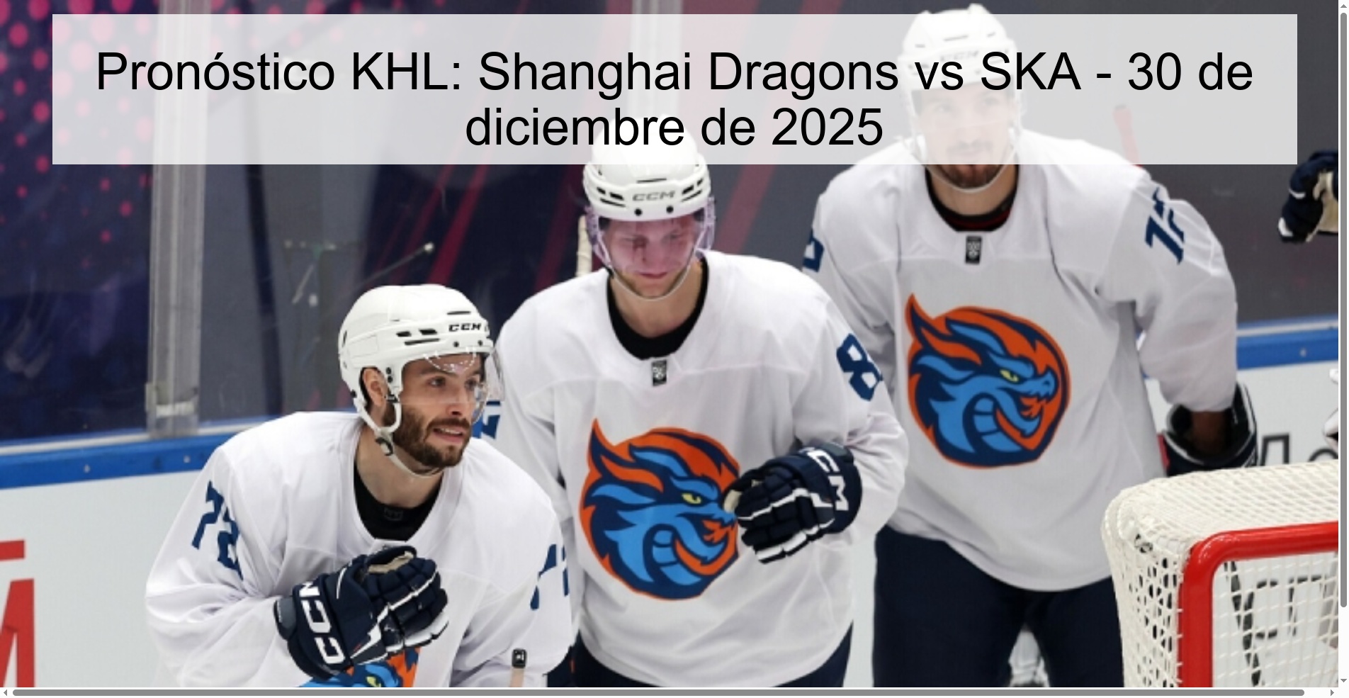 Pronóstico KHL: Shanghai Dragons vs SKA – 30 de diciembre de 2025