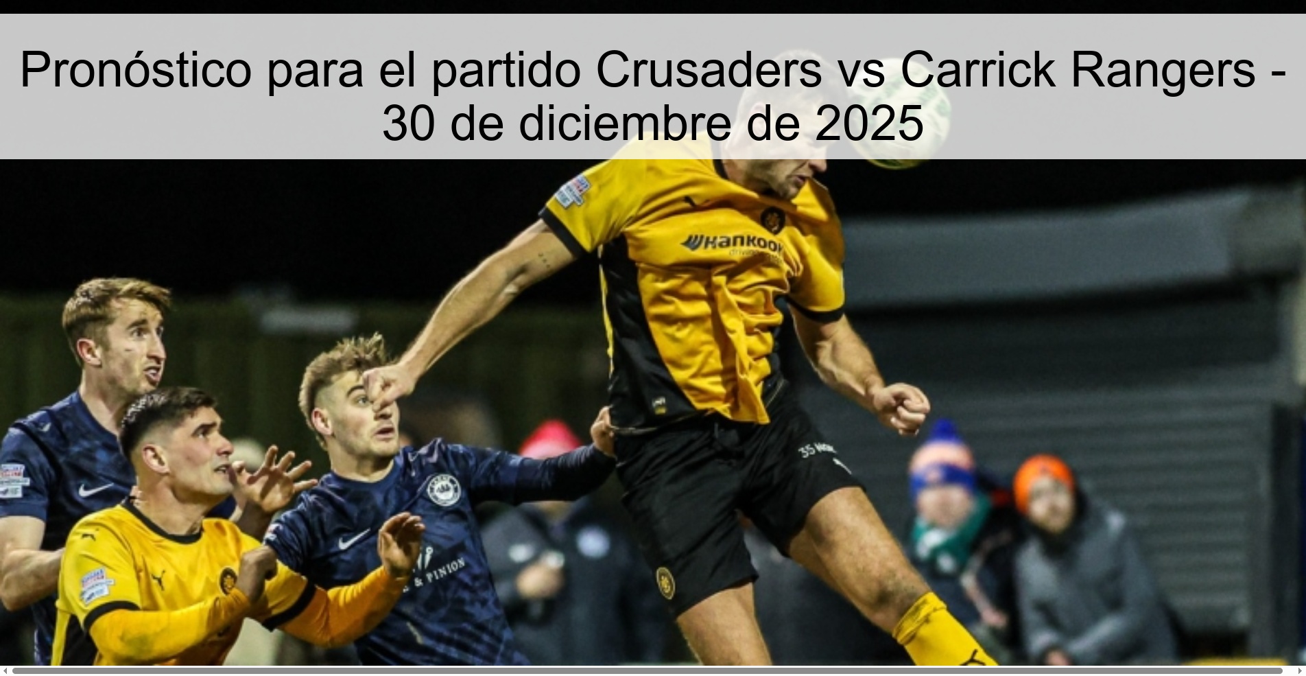 Pronóstico para el partido Crusaders vs Carrick Rangers – 30 de diciembre de 2025