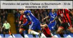 Pronóstico del partido Chelsea vs Bourne