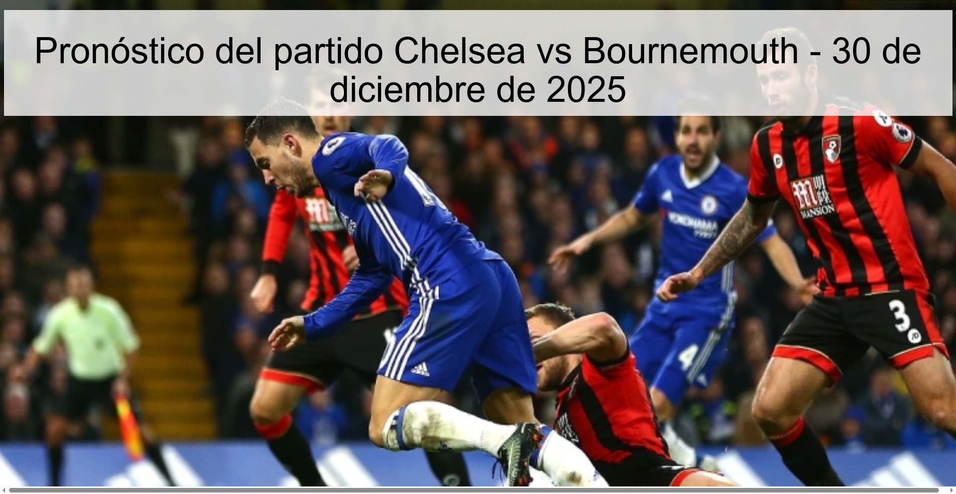Pronóstico del partido Chelsea vs Bournemouth – 30 de diciembre de 2025