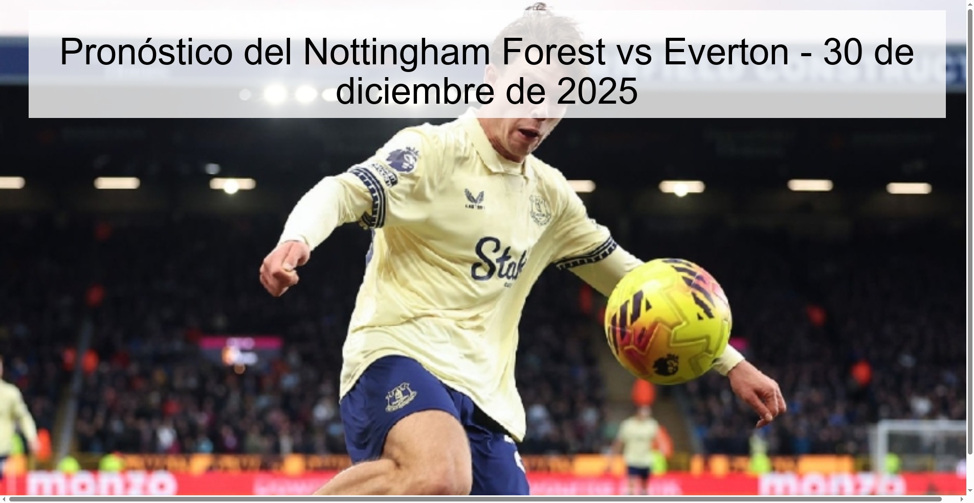 Pronóstico del Nottingham Forest vs Everton – 30 de diciembre de 2025