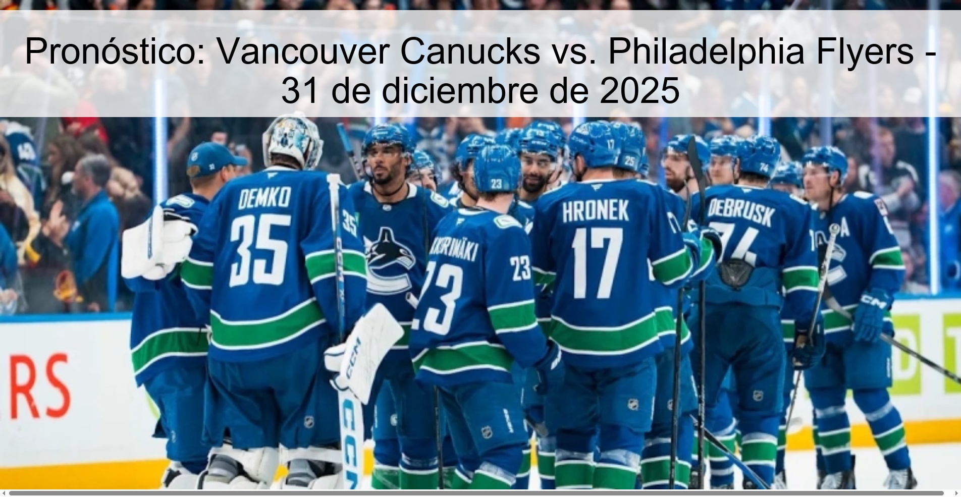 Pronóstico: Vancouver Canucks vs. Philadelphia Flyers – 31 de diciembre de 2025