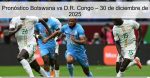 Pronóstico Botswana vs D.R. Congo – 30 d