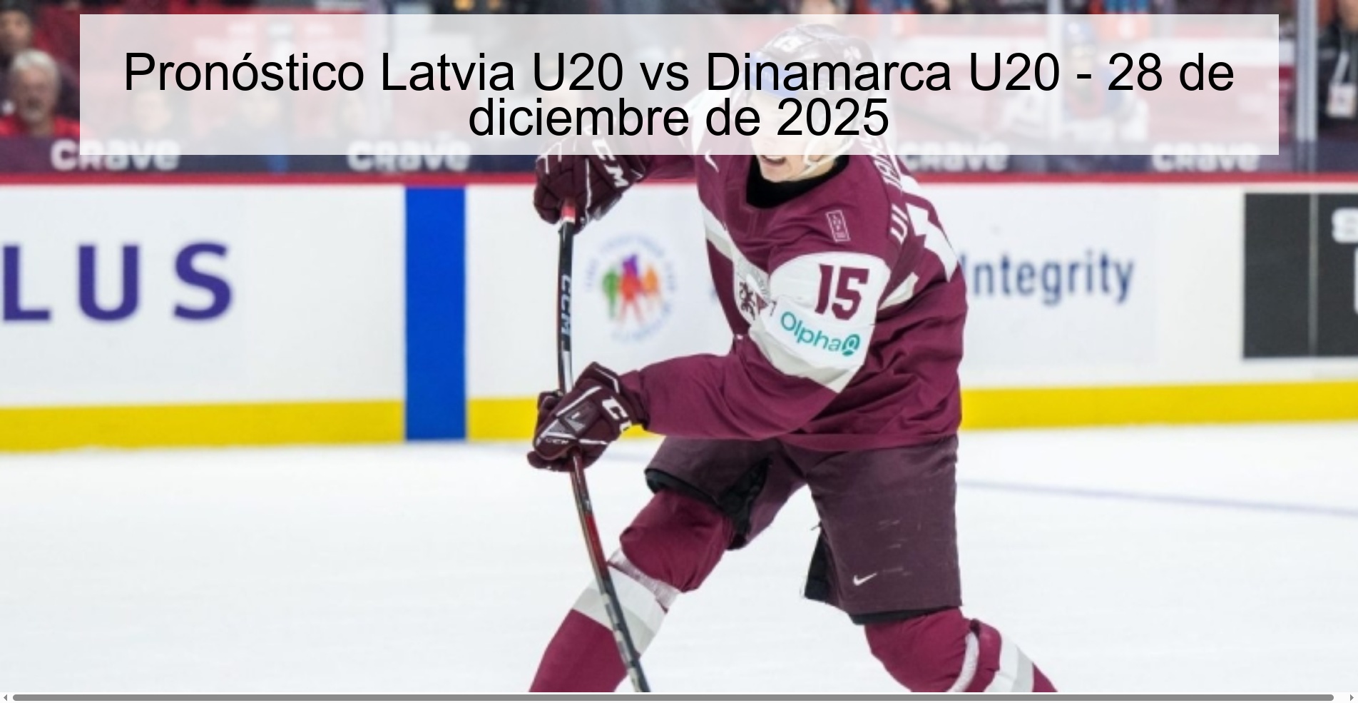 Pronóstico Latvia U20 vs Dinamarca U20 – 28 de diciembre de 2025