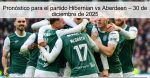 Pronóstico para el partido Hibernian vs 
