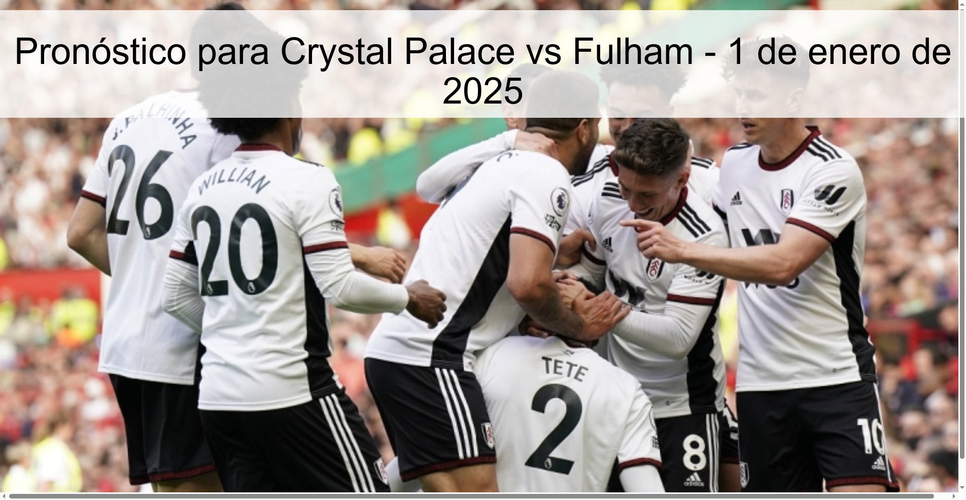 Pronóstico para Crystal Palace vs Fulham – 1 de enero de 2025