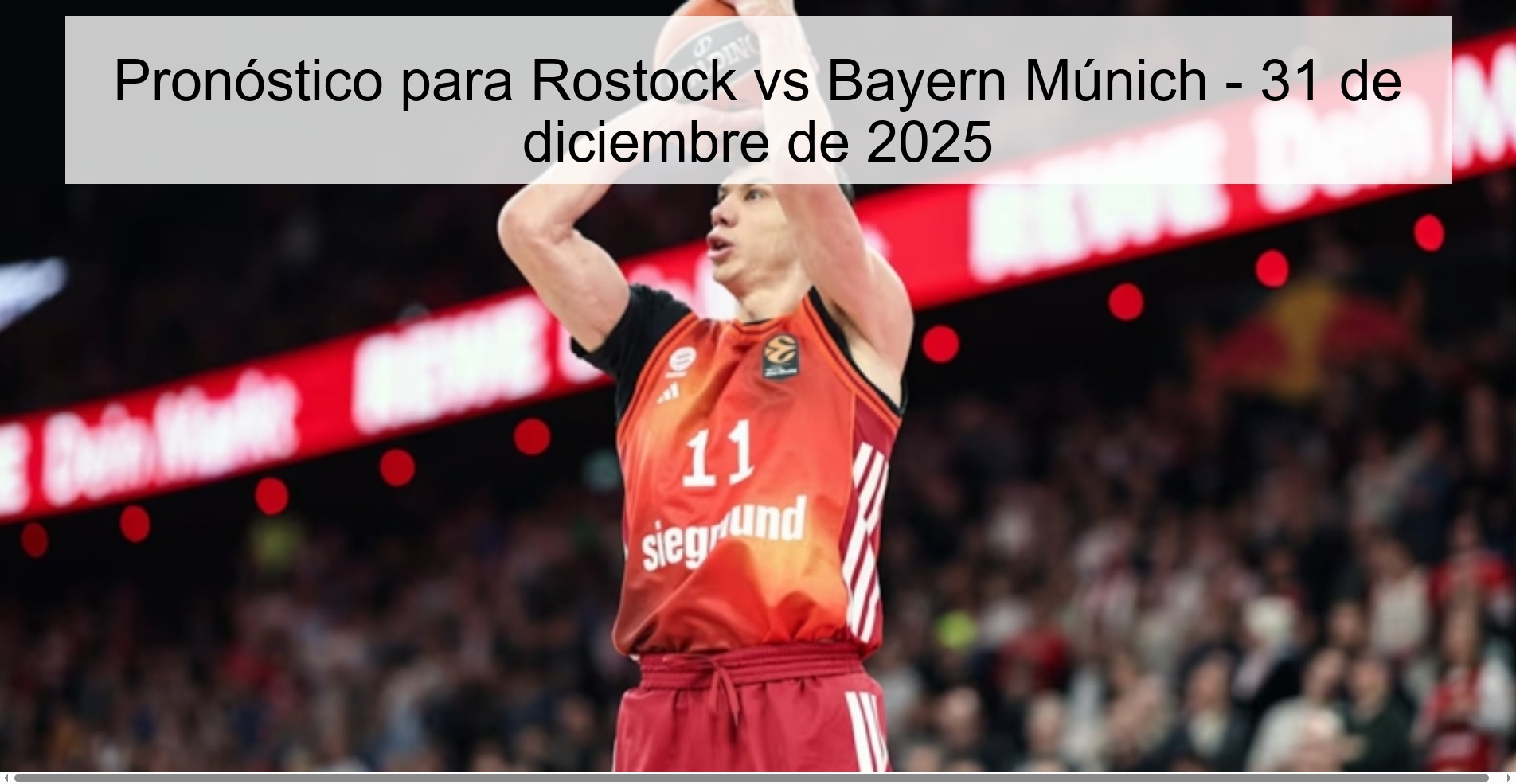 Pronóstico para Rostock vs Bayern Múnich – 31 de diciembre de 2025