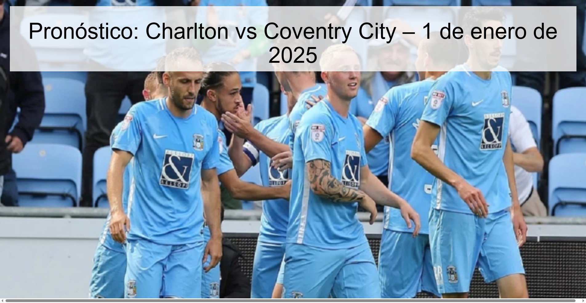 Pronóstico: Charlton vs Coventry City – 1 de enero de 2025