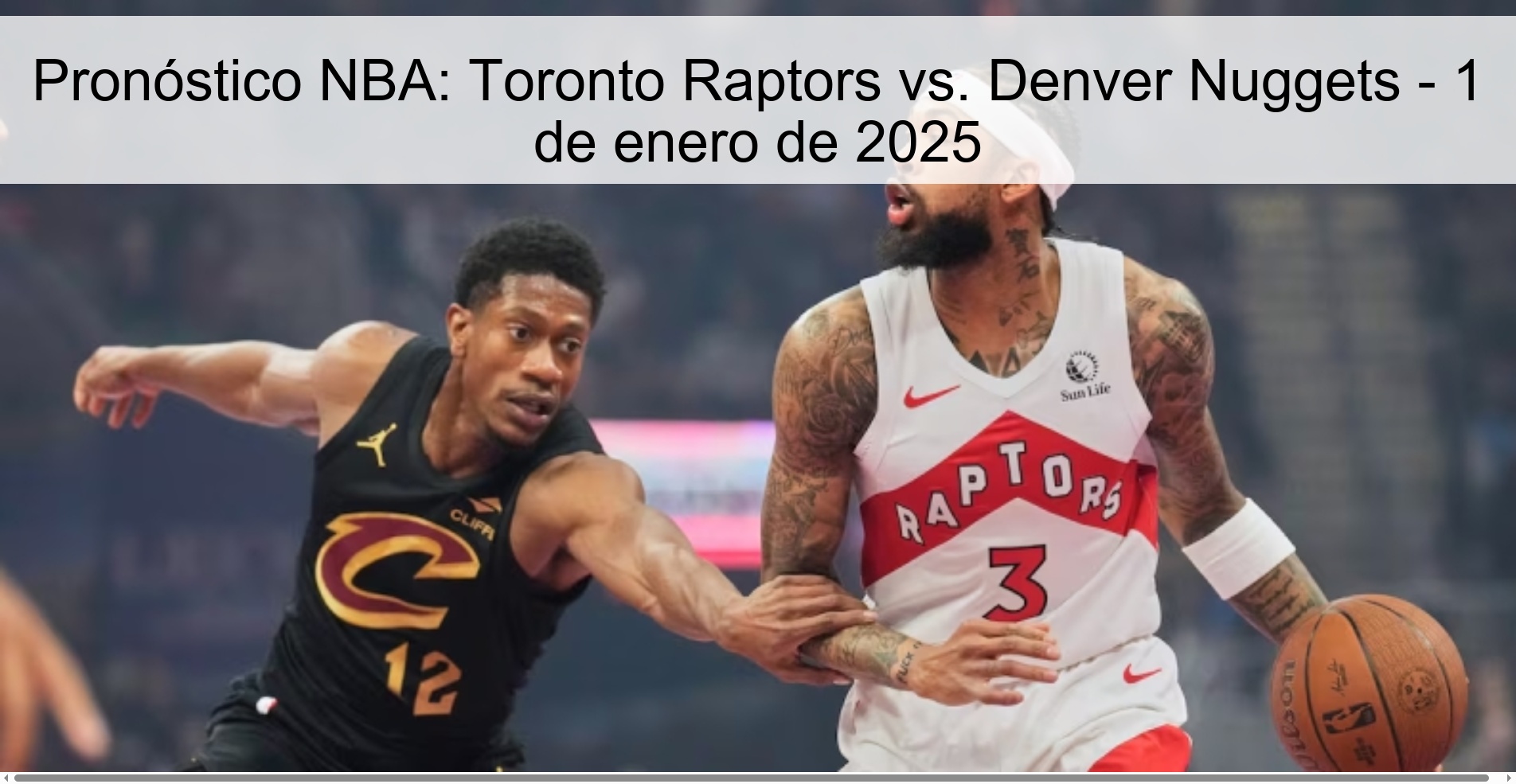 Pronóstico NBA: Toronto Raptors vs. Denver Nuggets – 1 de enero de 2025