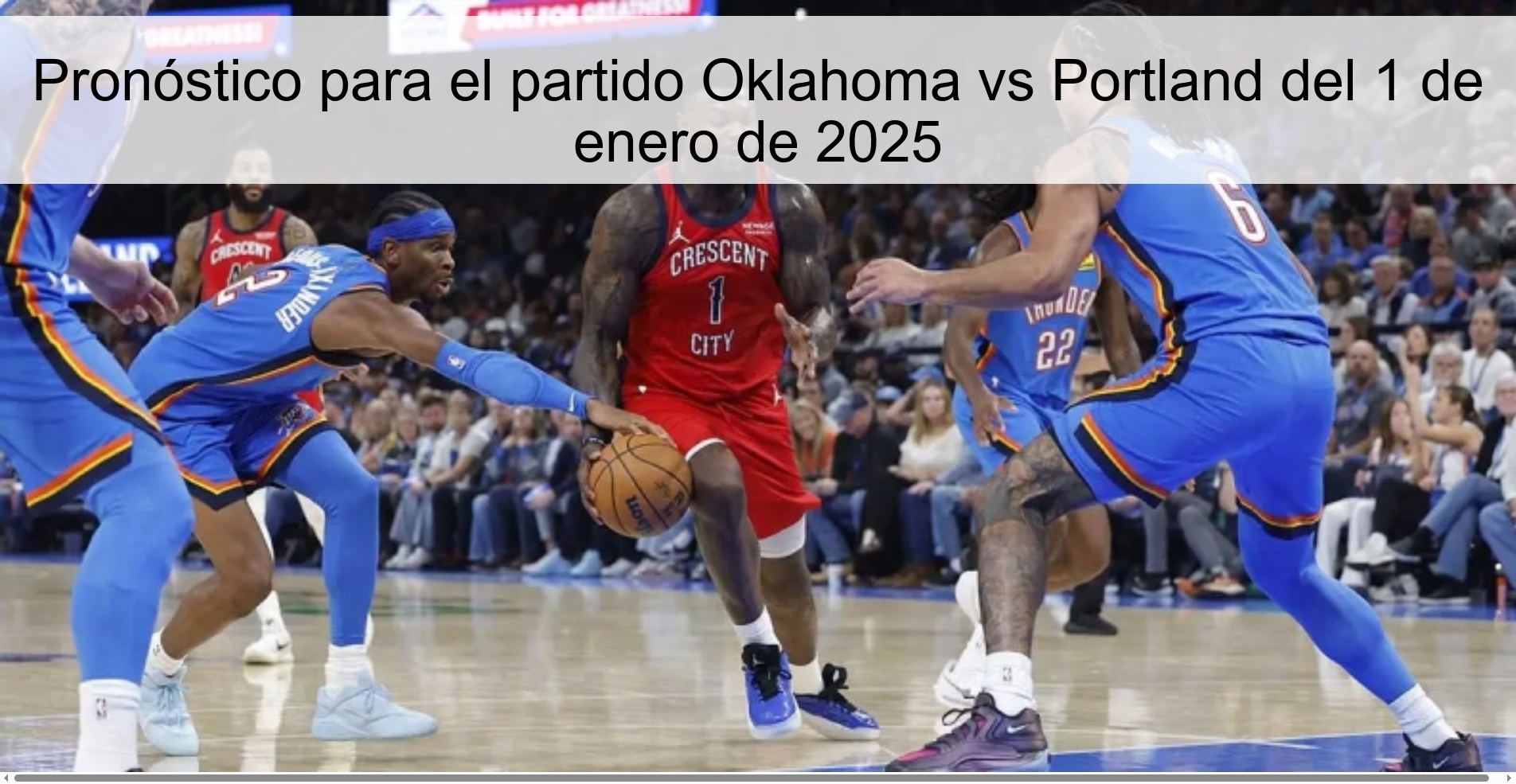 Pronóstico para el partido Oklahoma vs Portland del 1 de enero de 2025