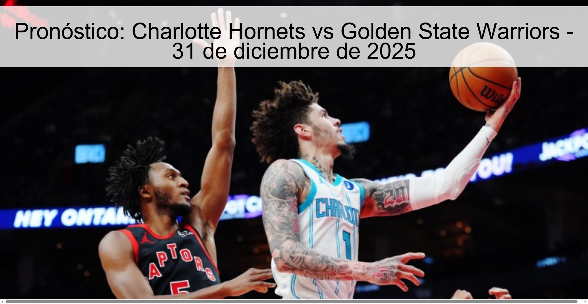 Pronóstico: Charlotte Hornets vs Golden State Warriors – 31 de diciembre de 2025