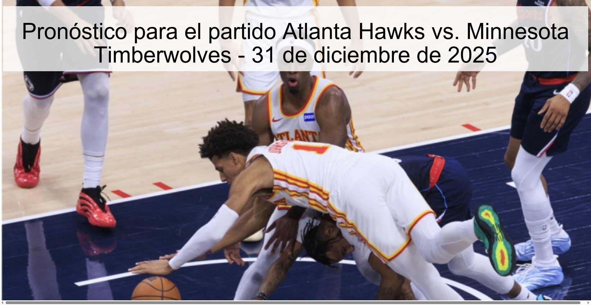 Pronóstico para el partido Atlanta Hawks vs. Minnesota Timberwolves – 31 de diciembre de 2025