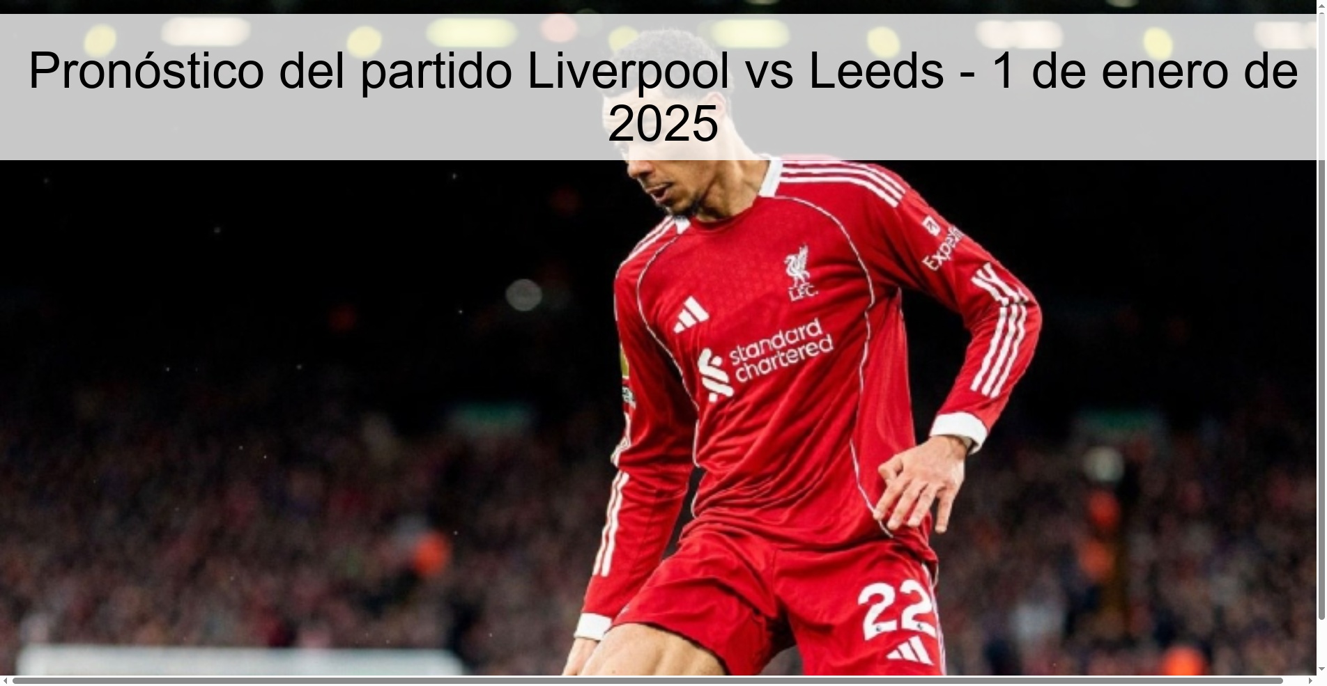 Pronóstico del partido Liverpool vs Leeds – 1 de enero de 2025