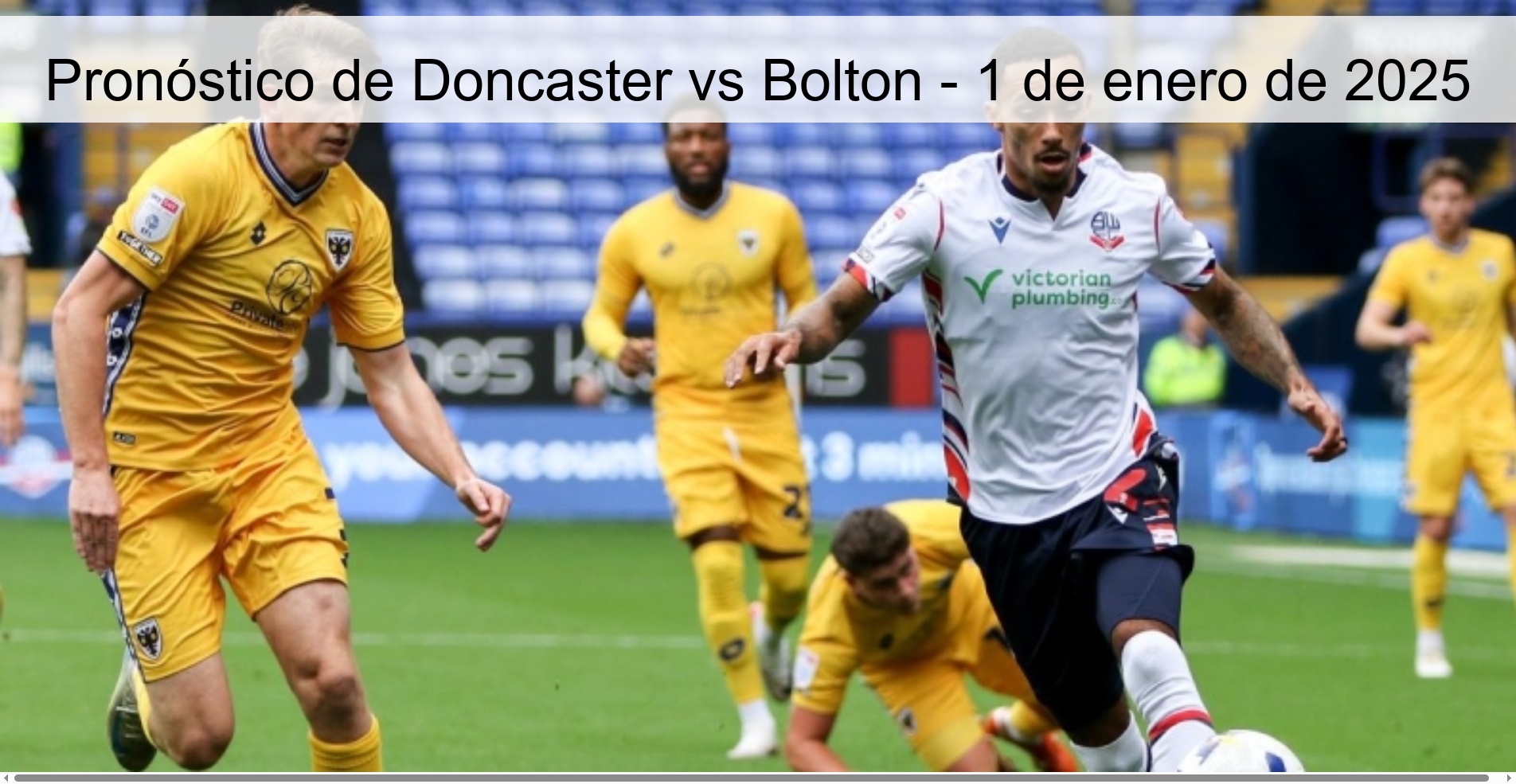 Pronóstico de Doncaster vs Bolton – 1 de enero de 2025