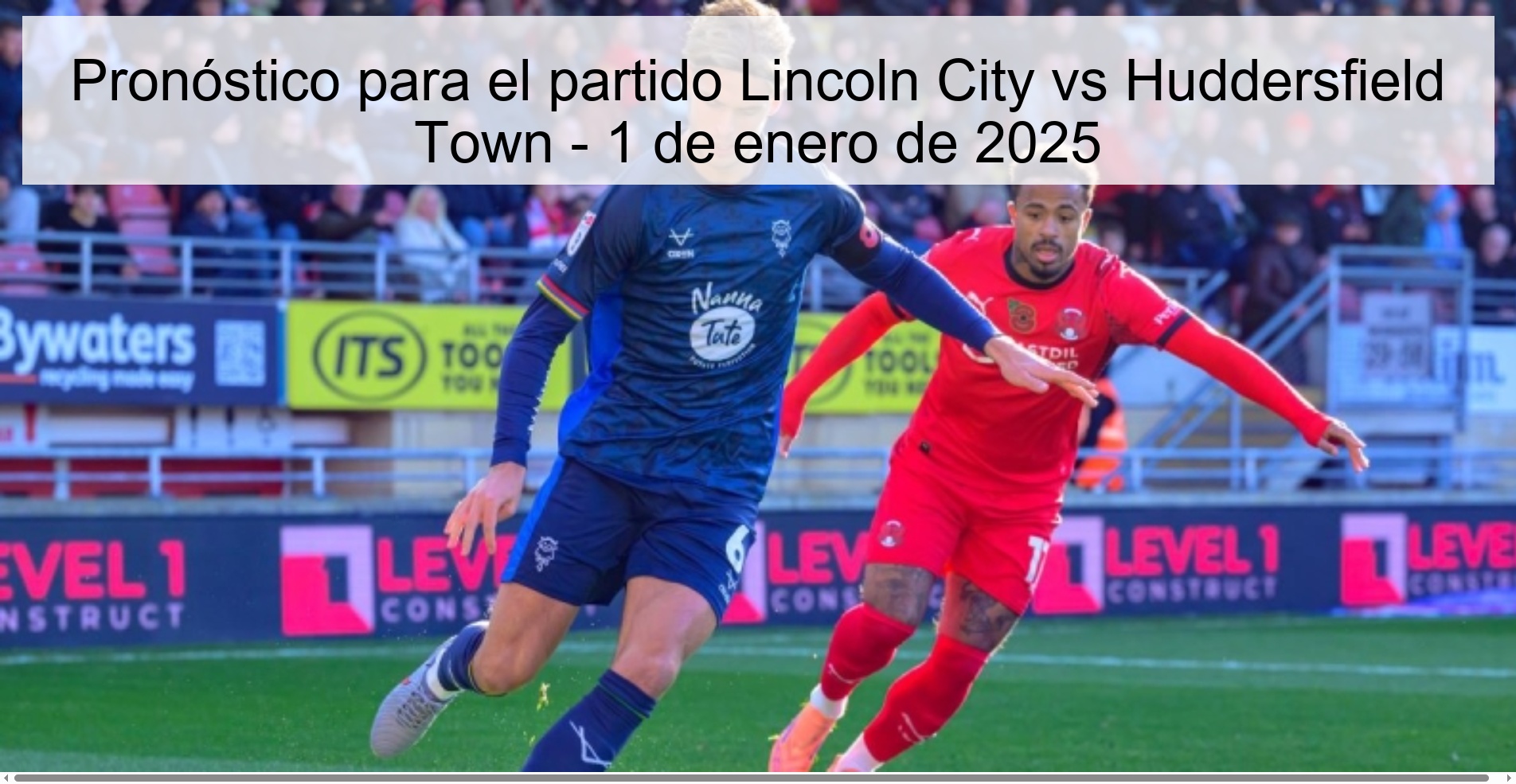 Pronóstico para el partido Lincoln City vs Huddersfield Town – 1 de enero de 2025