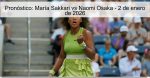 Pronóstico: María Sakkari vs Naomi Osaka