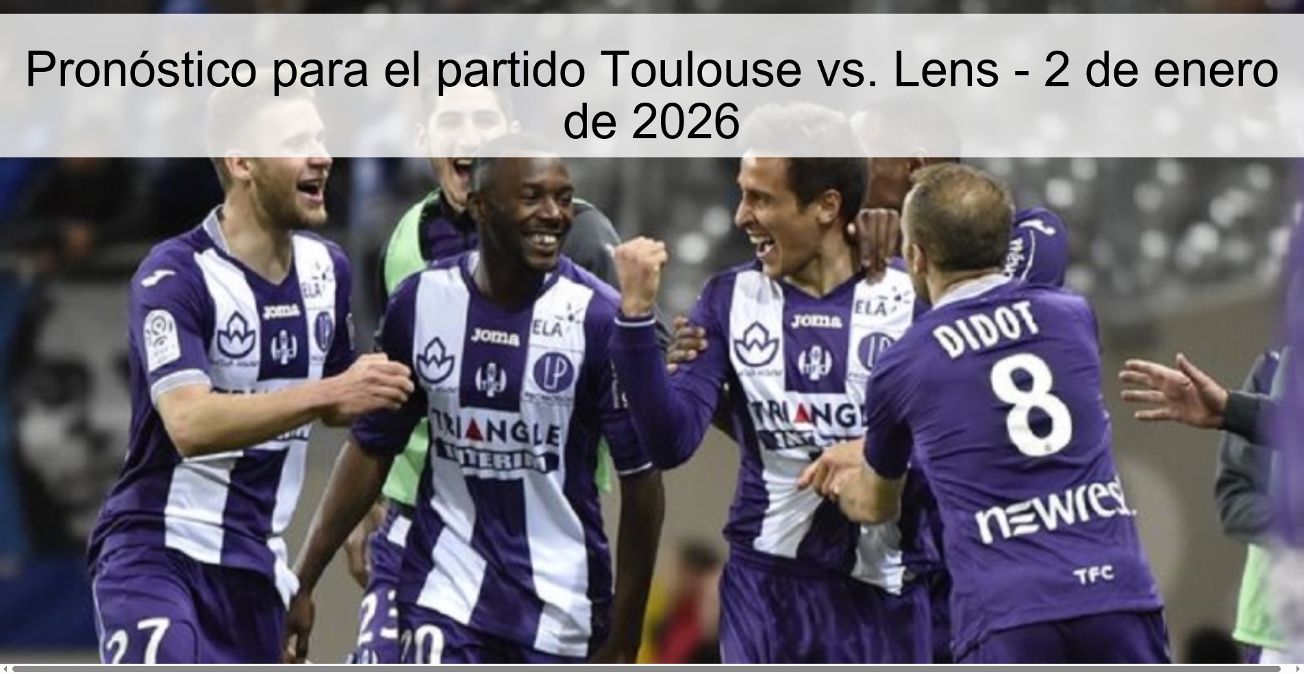 Pronóstico para el partido Toulouse vs. Lens – 2 de enero de 2026