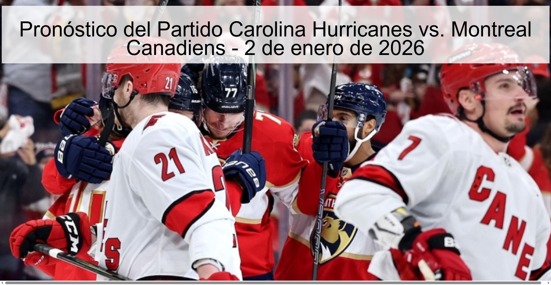 Pronóstico del Partido Carolina Hurricanes vs. Montreal Canadiens - 2 de enero de 2026