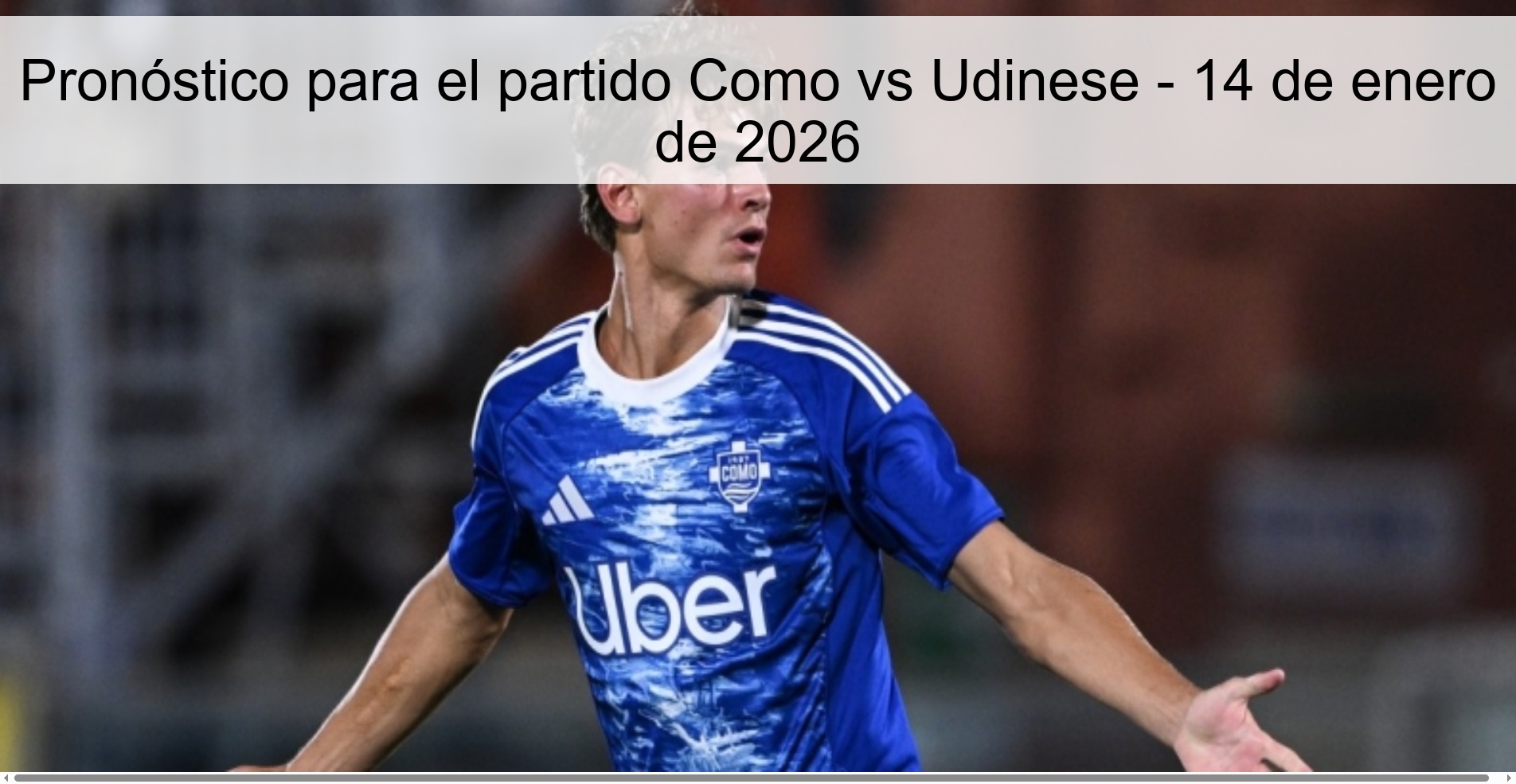 Pronóstico para el partido Como vs Udinese - 14 de enero de 2026