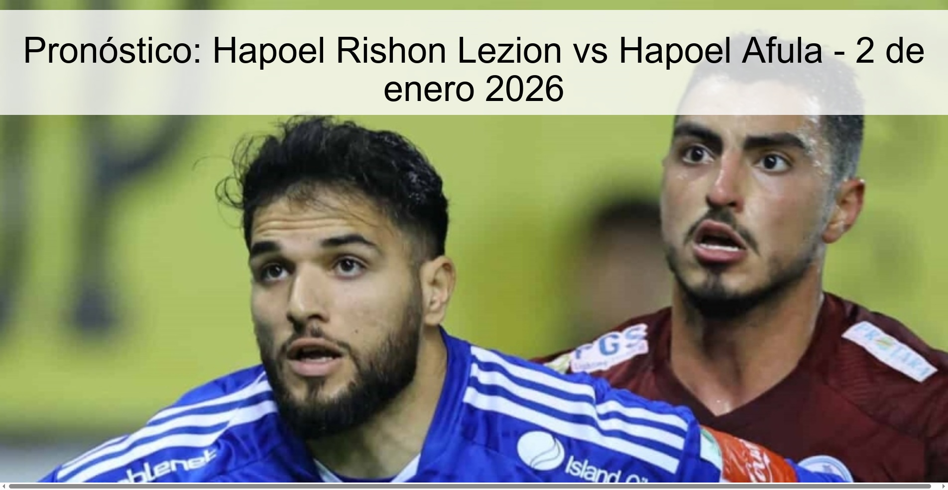 Pronóstico: Hapoel Rishon Lezion vs Hapoel Afula – 2 de enero 2026