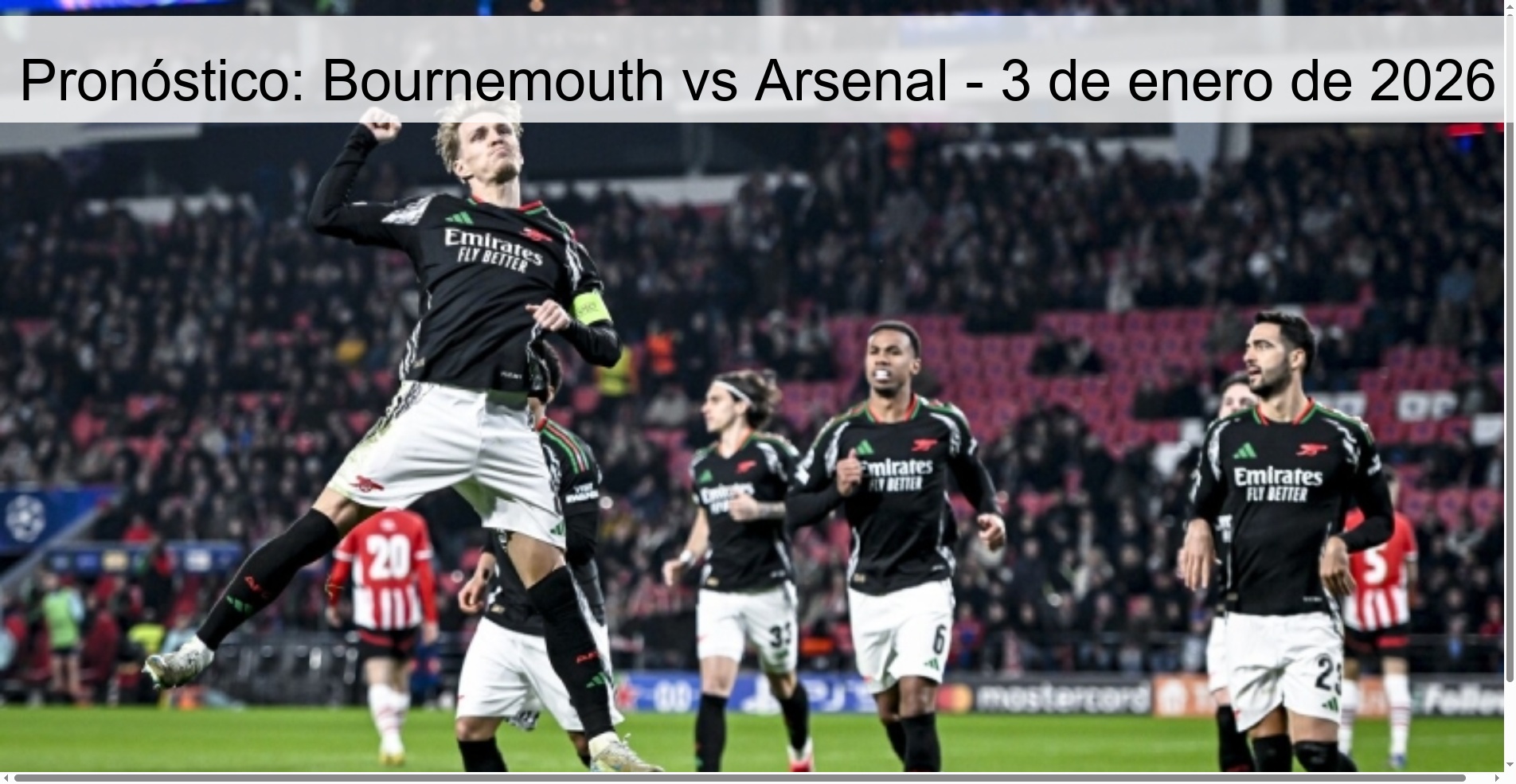 Pronóstico: Bournemouth vs Arsenal – 3 de enero de 2026