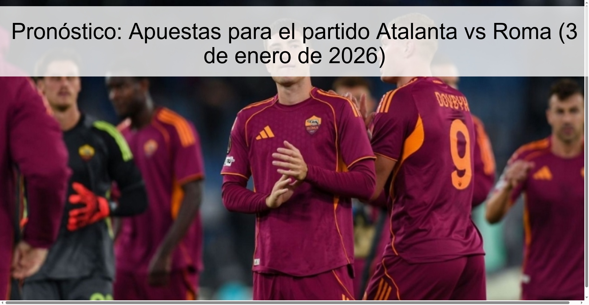 Pronóstico: Apuestas para el partido Atalanta vs Roma (3 de enero de 2026)