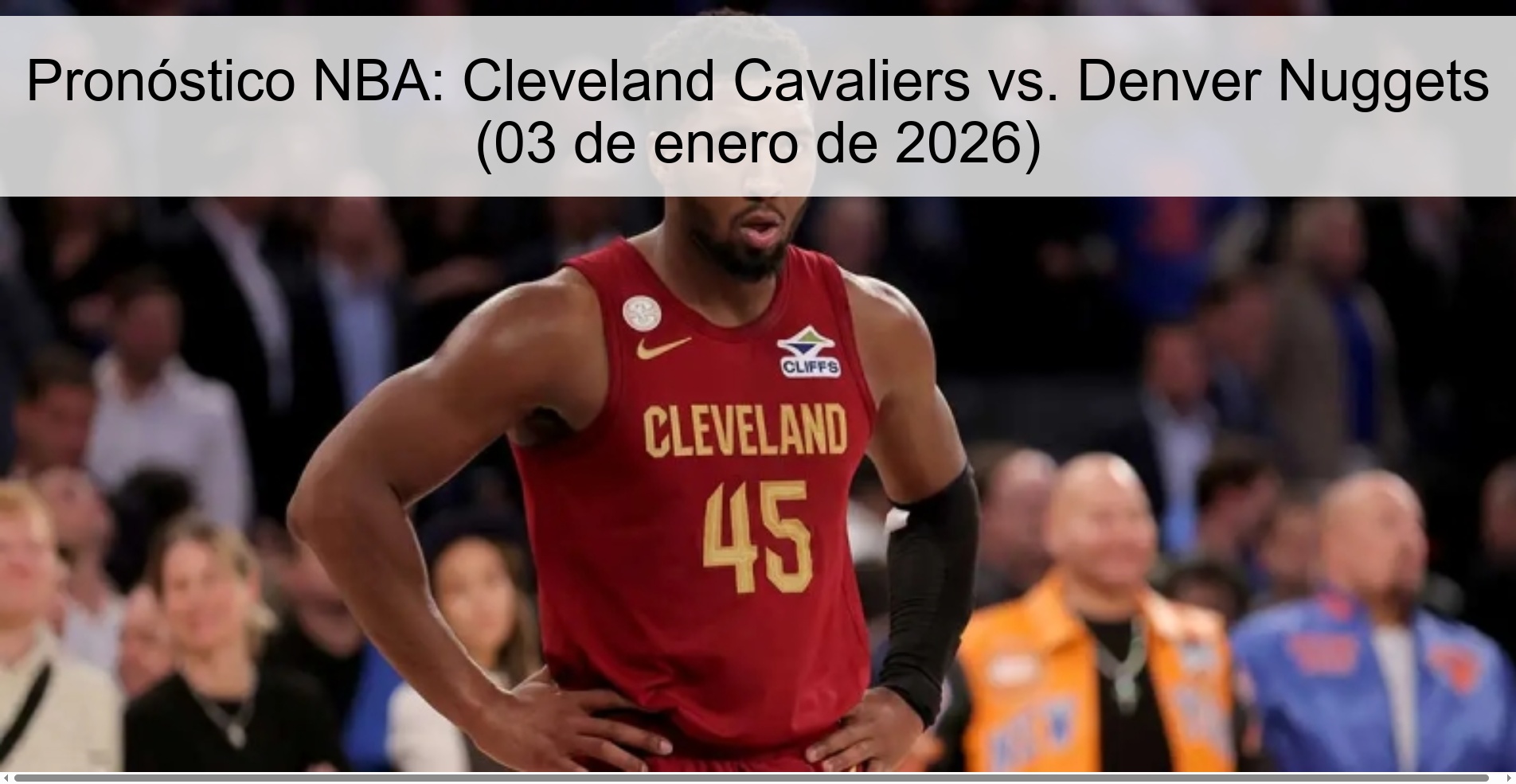 Pronóstico NBA: Cleveland Cavaliers vs. Denver Nuggets (03 de enero de 2026)