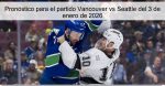 Pronóstico para el partido Vancouver vs 