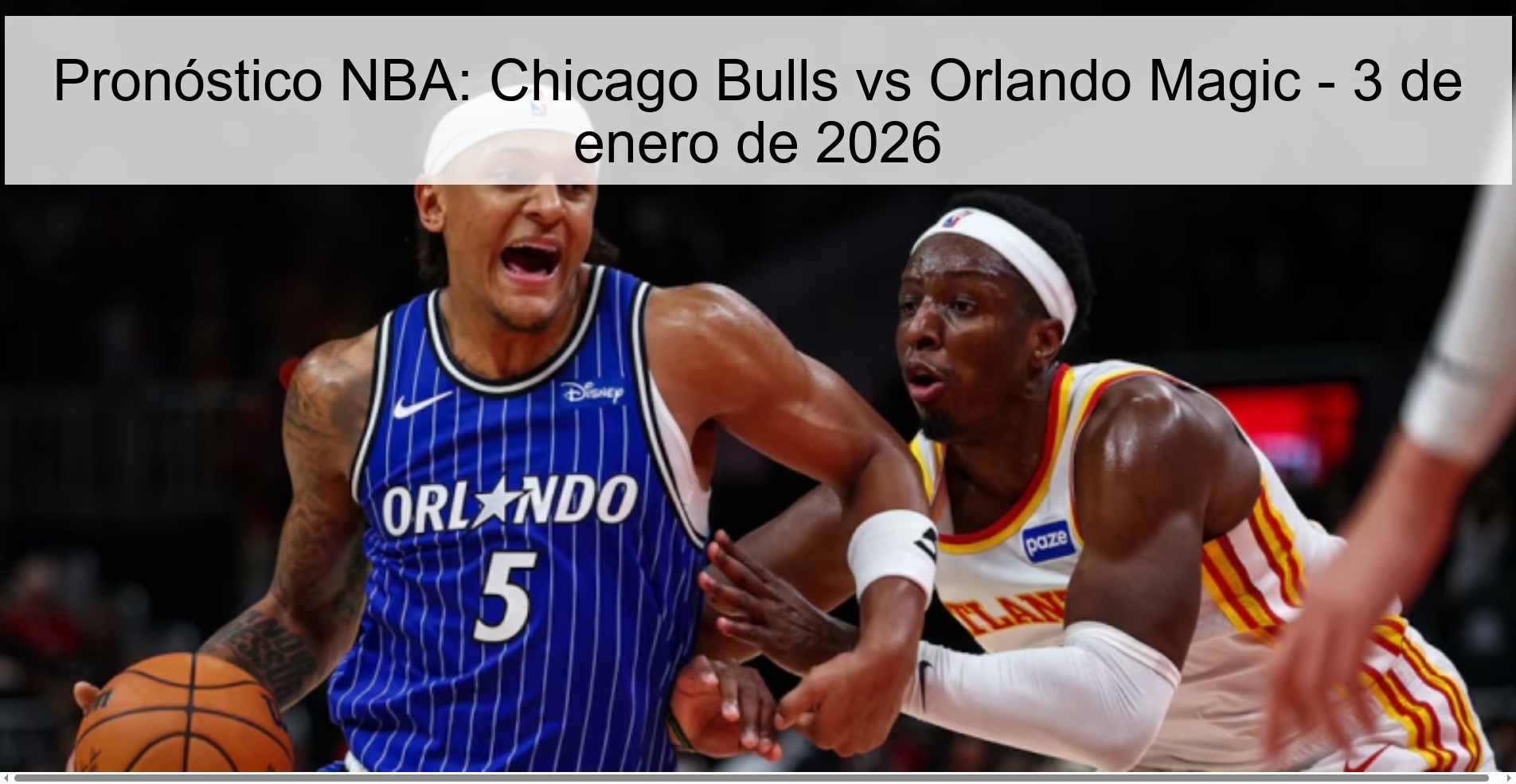 Pronóstico NBA: Chicago Bulls vs Orlando Magic – 3 de enero de 2026