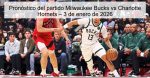 Pronóstico del partido Milwaukee Bucks v