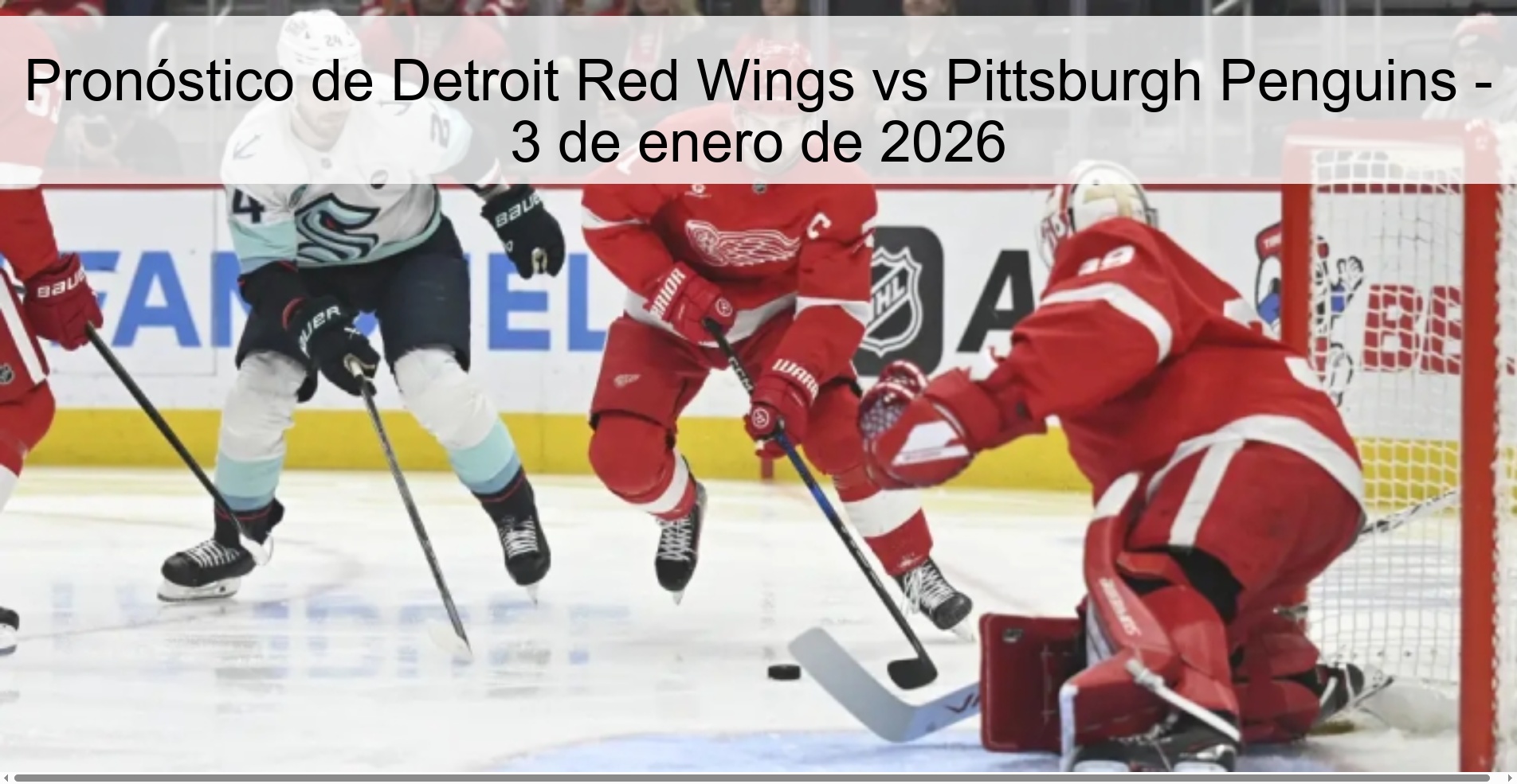 Pronóstico de Detroit Red Wings vs Pittsburgh Penguins – 3 de enero de 2026