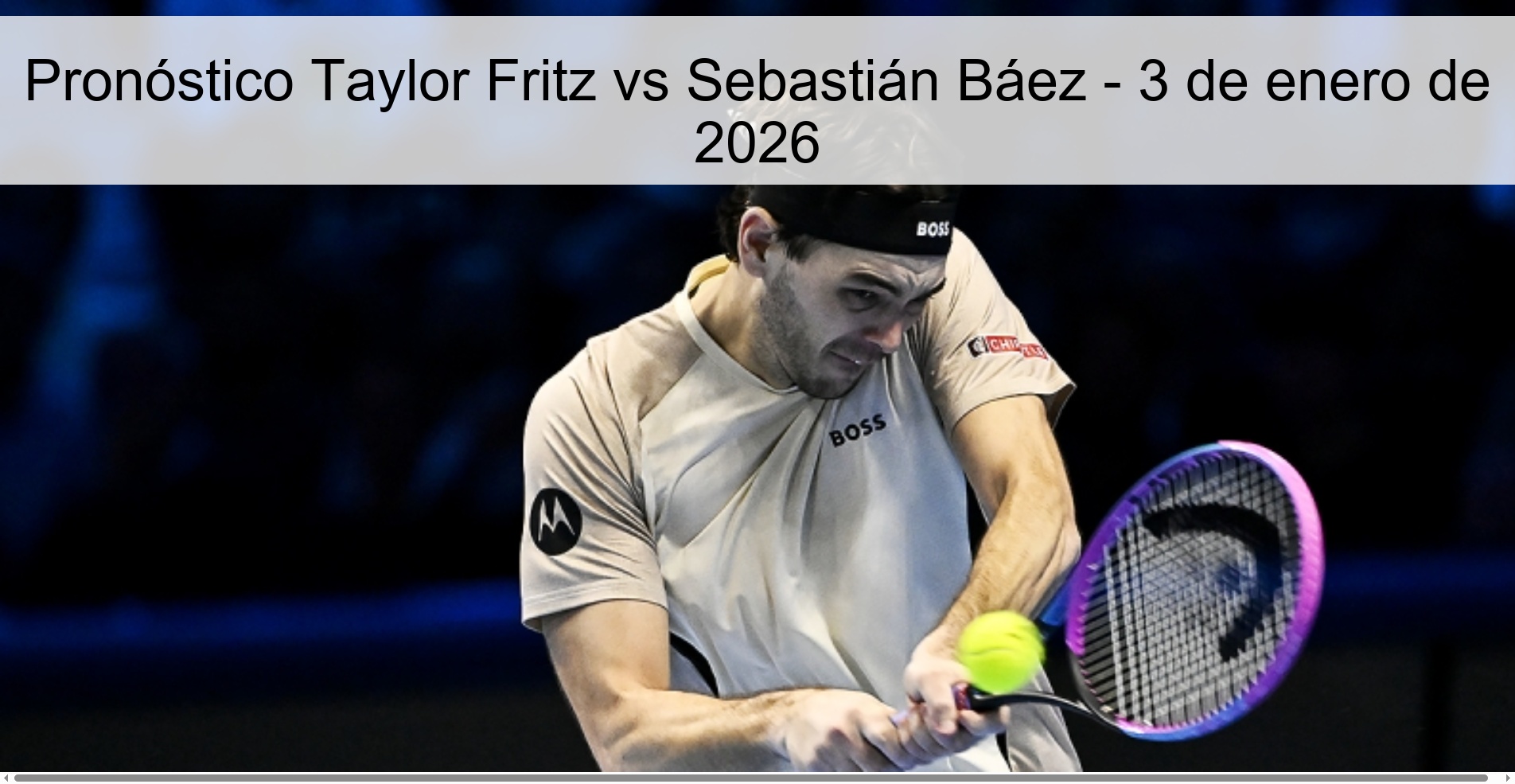 Pronóstico Taylor Fritz vs Sebastián Báez – 3 de enero de 2026