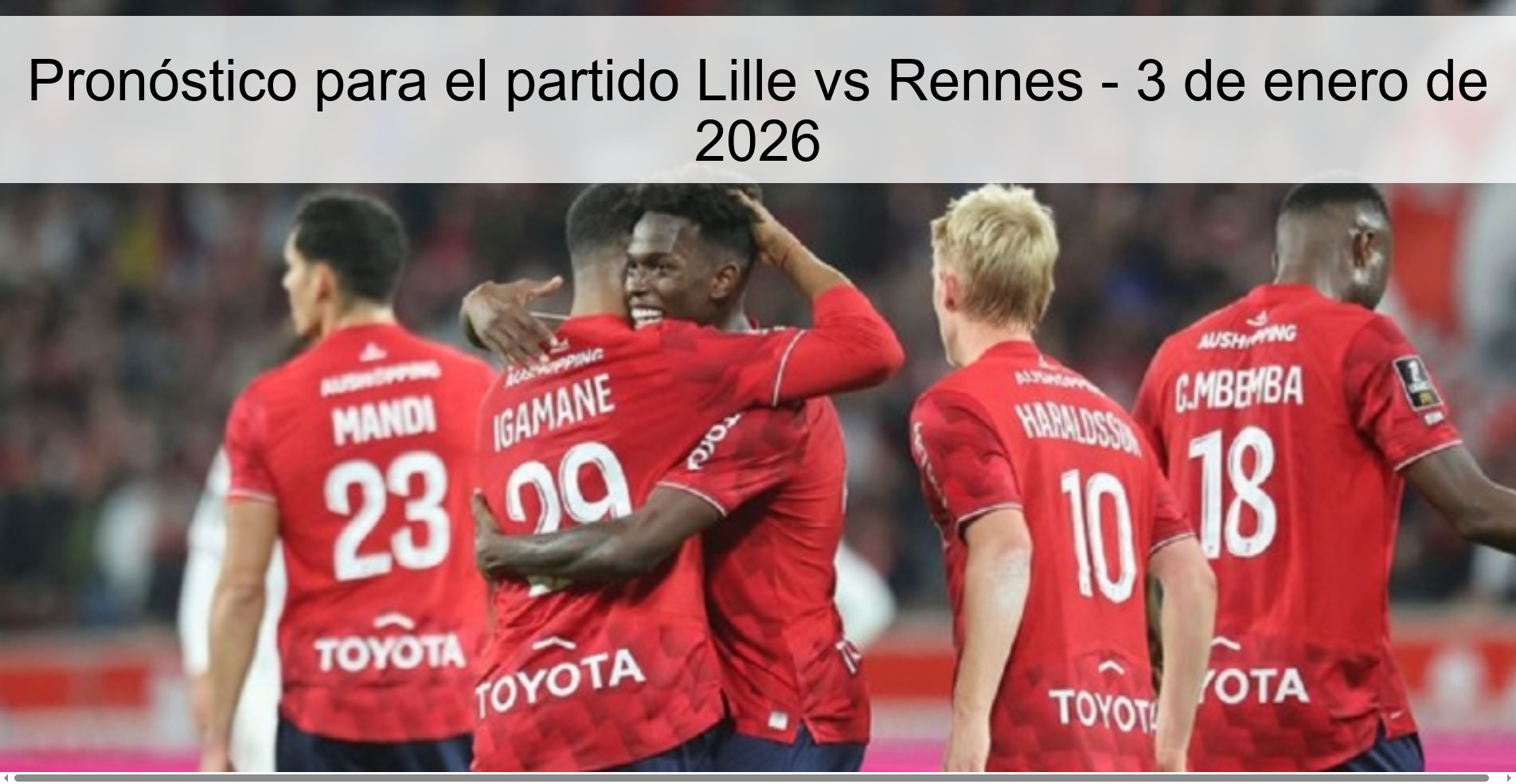 Pronóstico para el partido Lille vs Rennes – 3 de enero de 2026