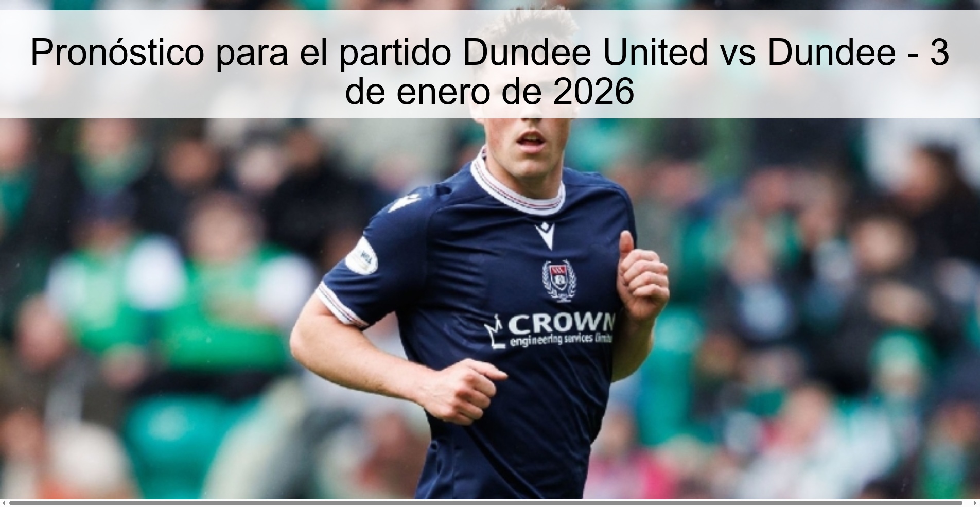 Pronóstico para el partido Dundee United vs Dundee – 3 de enero de 2026