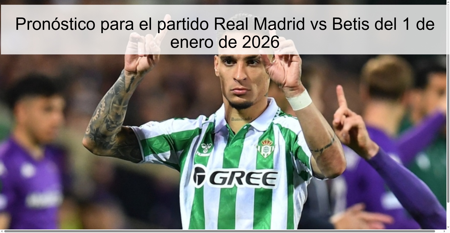 Pronóstico para el partido Real Madrid vs Betis del 1 de enero de 2026