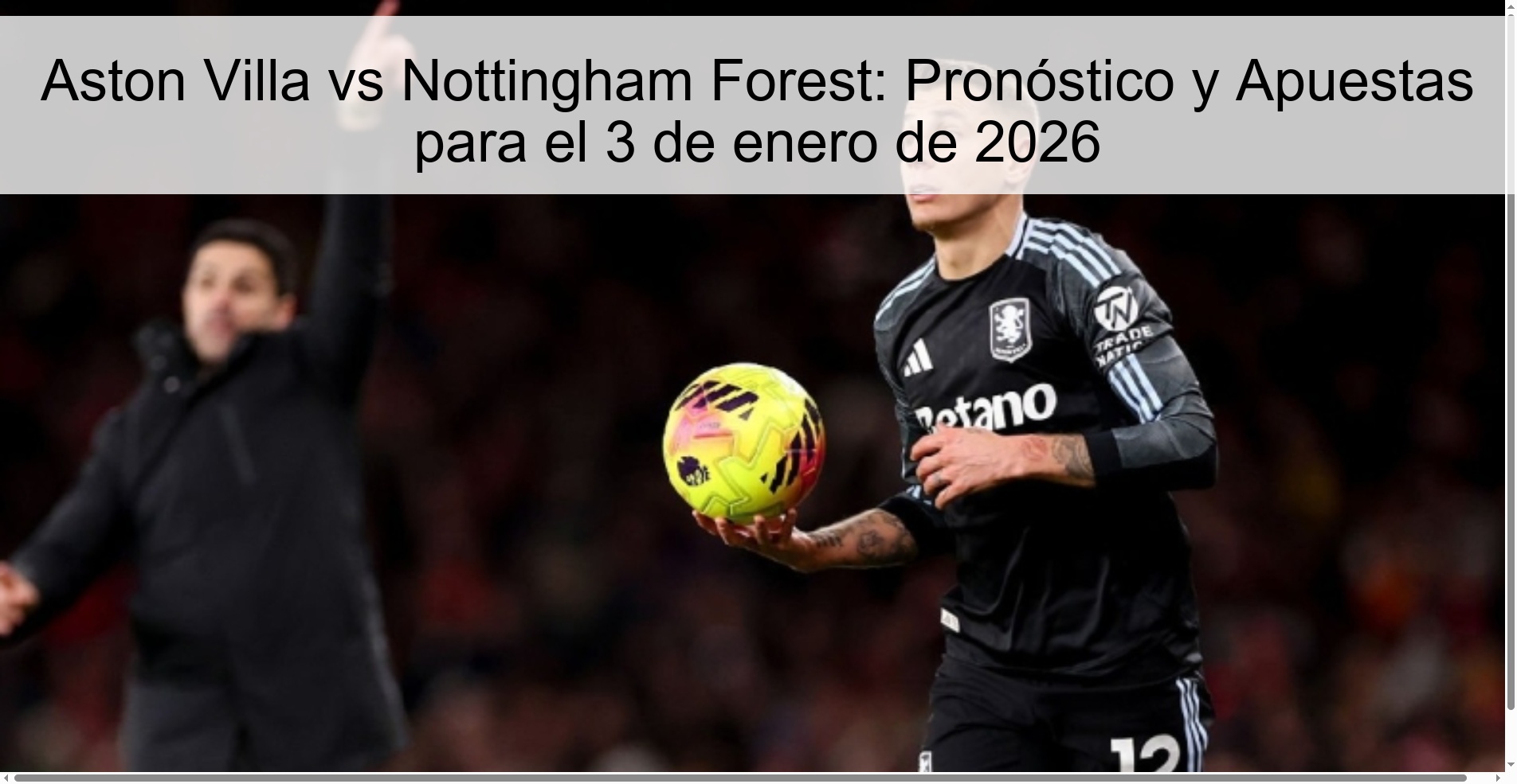 Aston Villa vs Nottingham Forest: Pronóstico y Apuestas para el 3 de enero de 2026