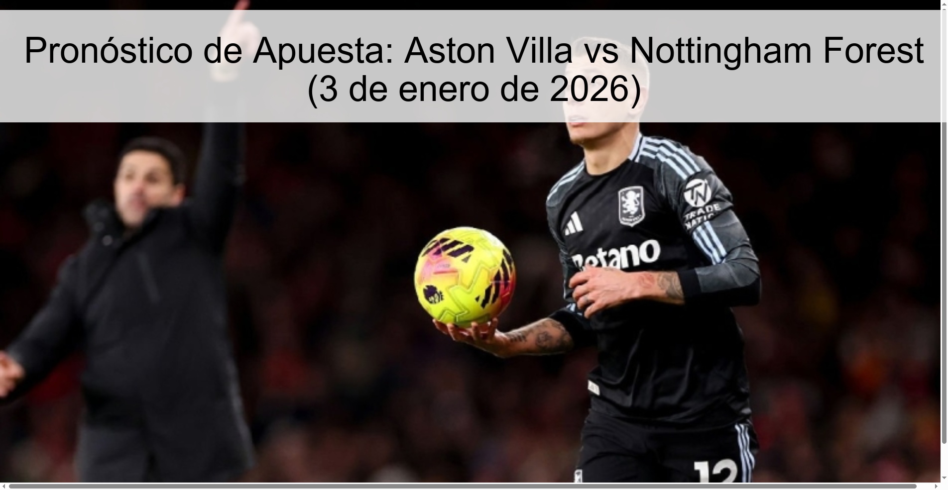 Pronóstico de Apuesta: Aston Villa vs Nottingham Forest (3 de enero de 2026)