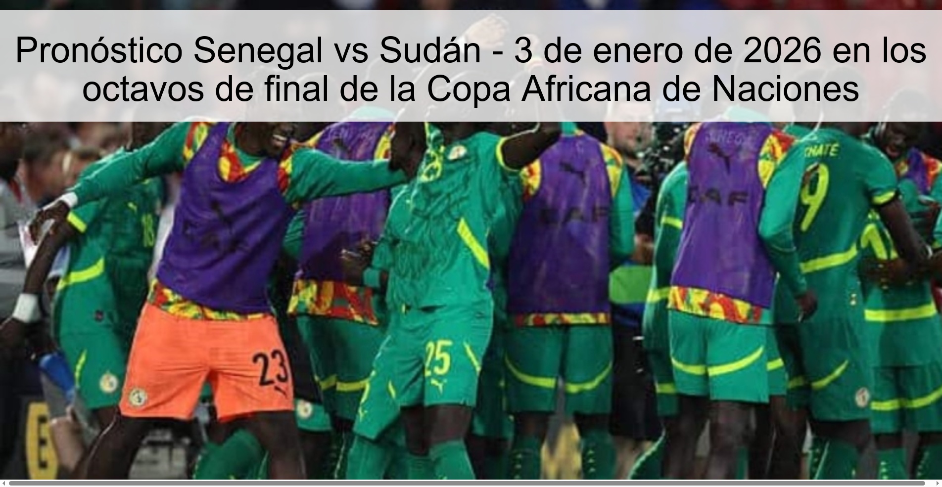Pronóstico Senegal vs Sudán – 3 de enero de 2026 en los octavos de final de la Copa Africana de Naciones