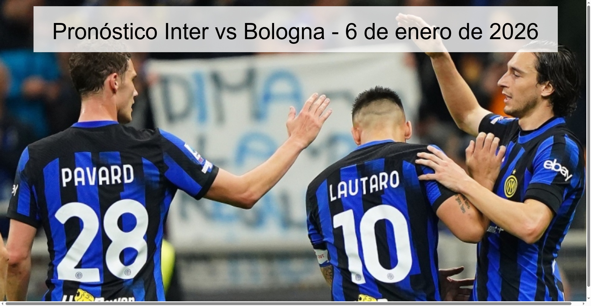 Pronóstico Inter vs Bologna - 6 de enero de 2026