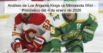 Análisis de Los Ángeles Kings vs Minnesota Wild - Pronóstico del 4 de enero de 2026